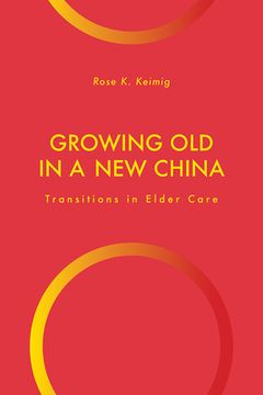 portada Growing Old in a New China: Transitions in Elder Care