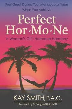portada Perfect Hormone: A Woman's Gift: Hormone Harmony