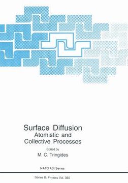 portada Surface Diffusion: Atomistic and Collective Processes (in English)