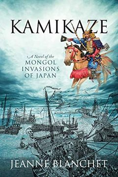 portada Kamikaze: A Novel of the Mongol Invasions of Japan (en Inglés)