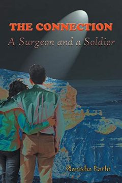 portada The Connection: A Surgeon and a Soldier (en Inglés)