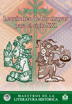 portada Lecciones de los Mayas Para el Siglo xxi