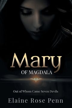 portada Mary of Magdala: Out of Whom Came Seven Devils (in English)