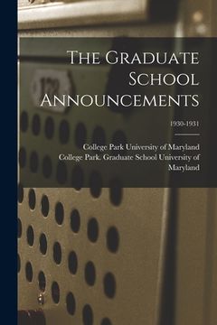 portada The Graduate School Announcements; 1930-1931