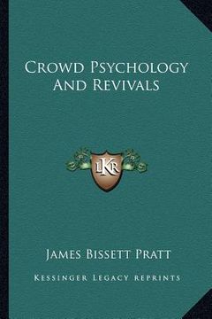 portada crowd psychology and revivals (in English)