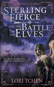 portada Sterling Fierce and the Battle of the Elves: A YA Coming-of-Age Fantasy Series (en Inglés)
