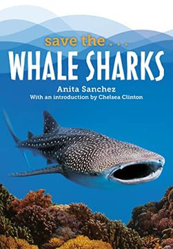 portada Save The. Whale Sharks (en Inglés)