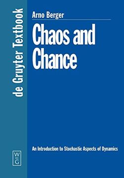 portada Chaos and Chance: An Introduction to Stochastic Aspects of Dynamics (de Gruyter Textbook) (en Inglés)