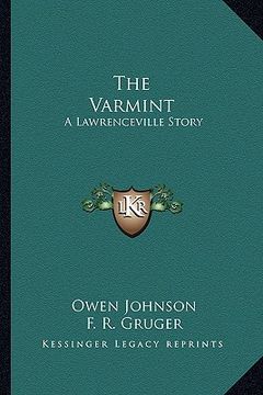 portada the varmint the varmint: a lawrenceville story a lawrenceville story (in English)