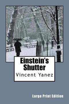 portada Einstein's Shutter (Large Print Edition) (in English)