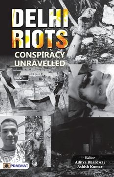 portada Delhi Riots: Conspiracy Unravelled 