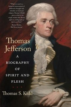 portada Thomas Jefferson: A Biography of Spirit and Flesh 