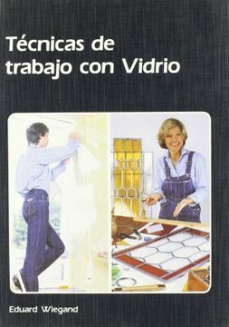 Tecnicas de trabajo con vidrio