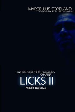portada Licks: Chapter 2 "Wink's Revenge" LICKS: Chapter 2 "Wink's Revenge" (en Inglés)