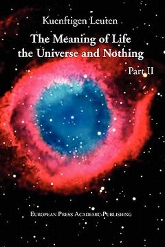 portada the meaning of life, the universe, and nothing - part ii (en Inglés)