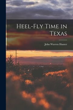 portada Heel-fly Time in Texas (en Inglés)