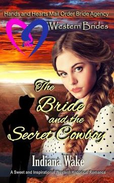 portada The Bride and the Secret Cowboy (en Inglés)