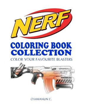 portada NERF COLORING BOOK COLLECTION - Vol.1: A Coloring Book by a NERF's fan for fans of NERF: Volume 1