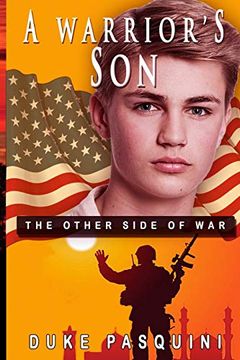 portada A Warrior's Son: A Teenage Son's Side of war (en Inglés)