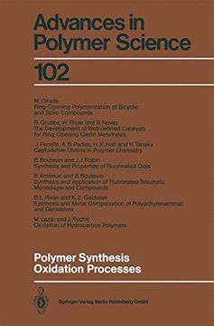 portada Polymer Synthesis Oxidation Processes: Volume 102 (Advances in Polymer Science)