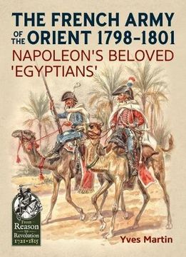 portada The French Army of the Orient 1798-1801: Napoleon's Beloved 'Egyptians' (en Inglés)