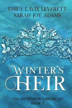 portada Winter's Heir: Book 2 of The Eisteddfod Chronicles (en Inglés)