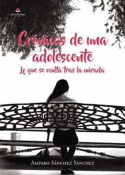 portada Cronicas de una Adolescente: Lo que se Oculta Tras la Mirada