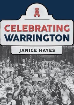 portada Celebrating Warrington (en Inglés)