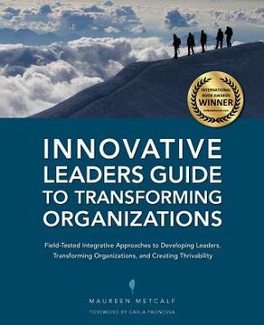 portada Innovative Leaders Guide to Transforming Organizations
