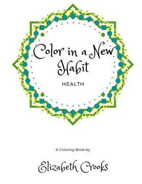 portada Color In A New Habit: Health (en Inglés)