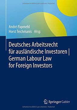 portada Deutsches Arbeitsrecht für Ausländische Investoren | German Labour law for Foreign Investors (en Alemán)