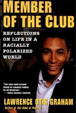 portada a member of the club: reflections on life in a racially polarized world (in English)