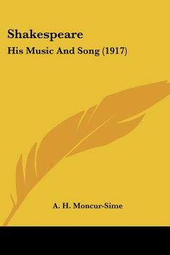 portada shakespeare: his music and song (1917) (in English)