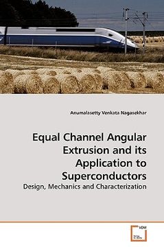 portada equal channel angular extrusion and its application to superconductors (in English)