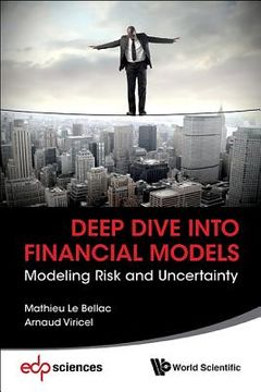 portada Deep Dive Into Financial Models: Modeling Risk and Uncertainty (en Inglés)
