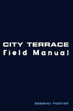 portada City Terrace Field Manual (en Inglés)