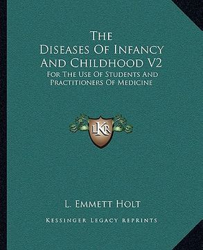 portada the diseases of infancy and childhood v2: for the use of students and practitioners of medicine (en Inglés)