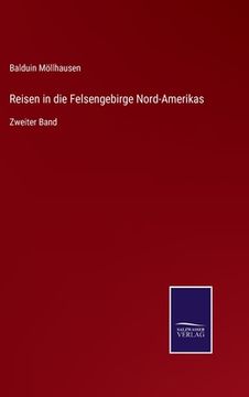 portada Reisen in die Felsengebirge Nord-Amerikas: Zweiter Band (in German)
