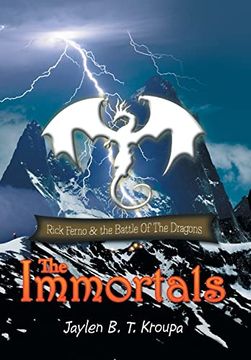 portada The Immortals: Rick Ferno and the Battle of the Dragons (in English)