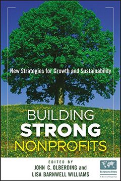 portada Building Strong Nonprofits: New Strategies for Growth and Sustainability (en Inglés)