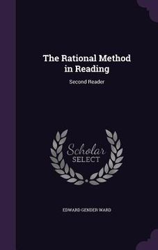 portada The Rational Method in Reading: Second Reader (en Inglés)