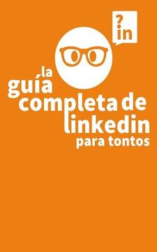 portada La Guia Completa de Linkedin para Tontos