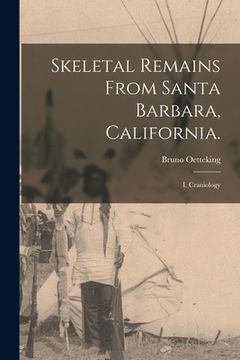 portada Skeletal Remains From Santa Barbara, California.: I. Craniology