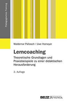 portada Lerncoaching: Theoretische Grundlagen und Praxisbeispiele zu Einer Didaktischen Herausforderung (Pädagogisches Training) (en Alemán)