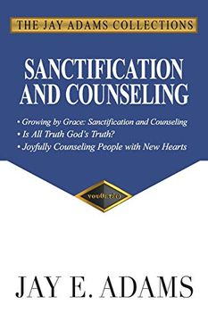 portada Sanctification and Counseling: Growing by Grace (en Inglés)