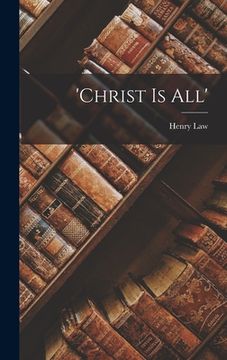 portada 'Christ Is All' (en Inglés)