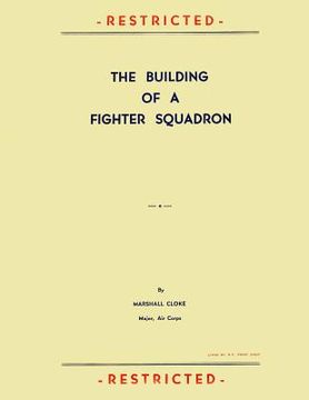 portada The Building of a Fighter Squadron (en Inglés)