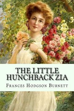 portada The Little Hunchback Zia Frances Hodgson Burnett (en Inglés)