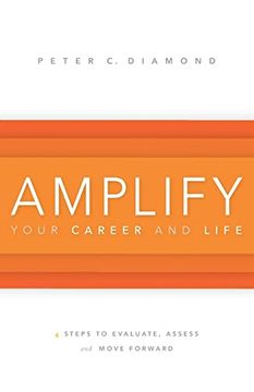 portada Amplify Your Career and Life (en Inglés)