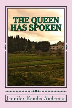 portada The Queen Has Spoken (en Inglés)